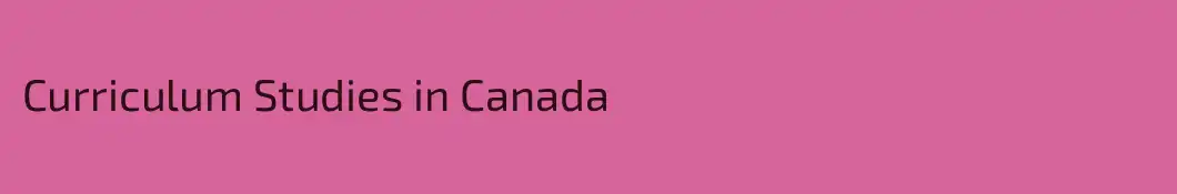 Curriculum Studies in Canada